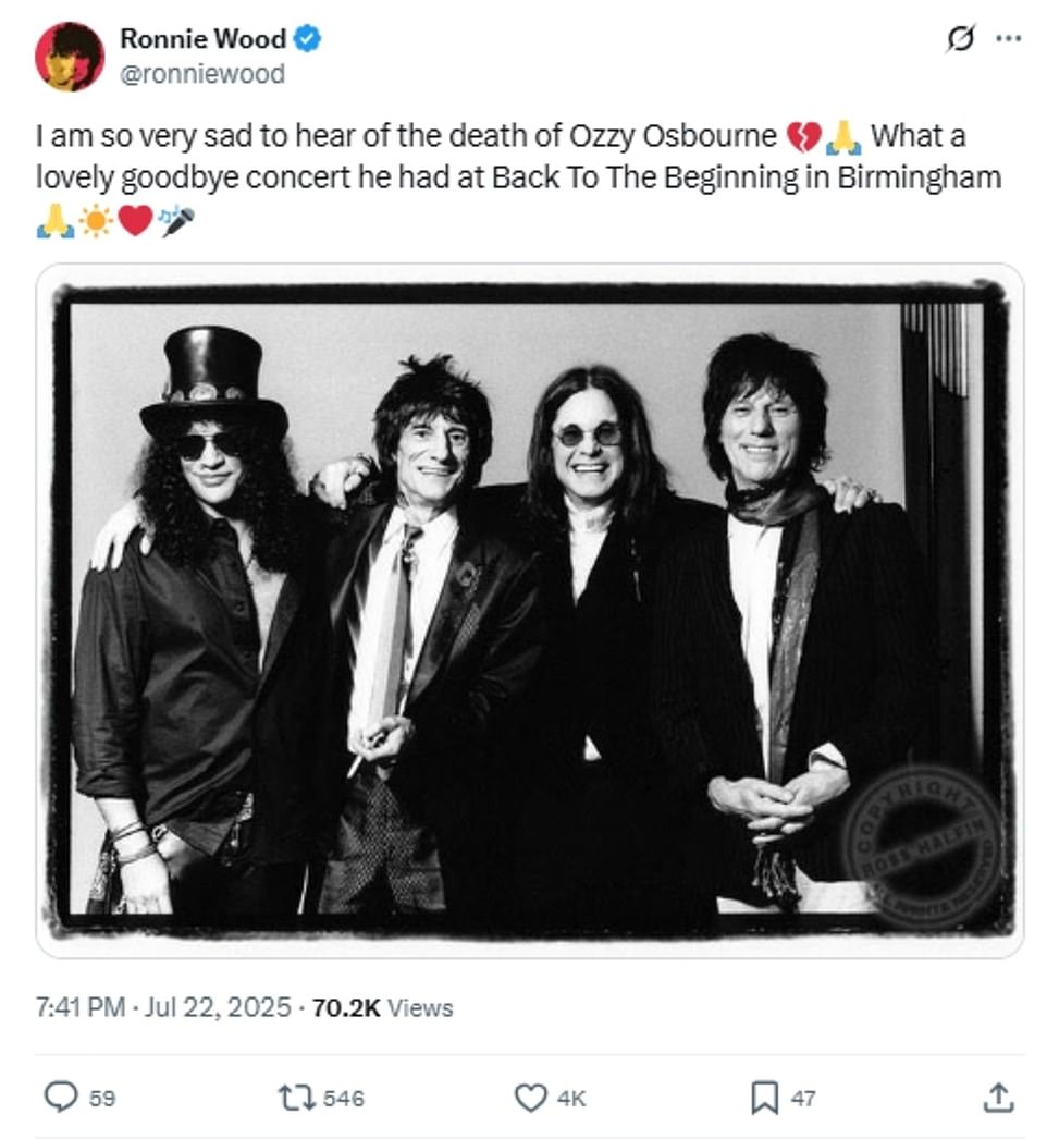 English rock musician Ronnie Wood was also quick to pay his respects, writing: 'I am so very sad to hear of the death of Ozzy Osbourne. What a lovely goodbye concert he had at Back To The Beginning in Birmingham'
