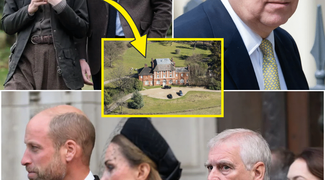 BREAKING: Prince William And Princess Kate Move Into Their ‘FOREVER HOME’ Just Miles From Prince Andrew — Royal Fans STUNNED